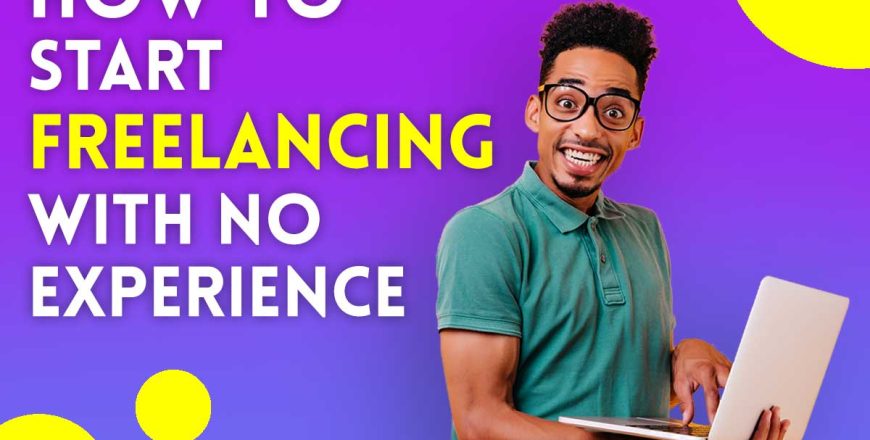 How-to-Start-Freelancing-for-Beginners-with-No-Experience